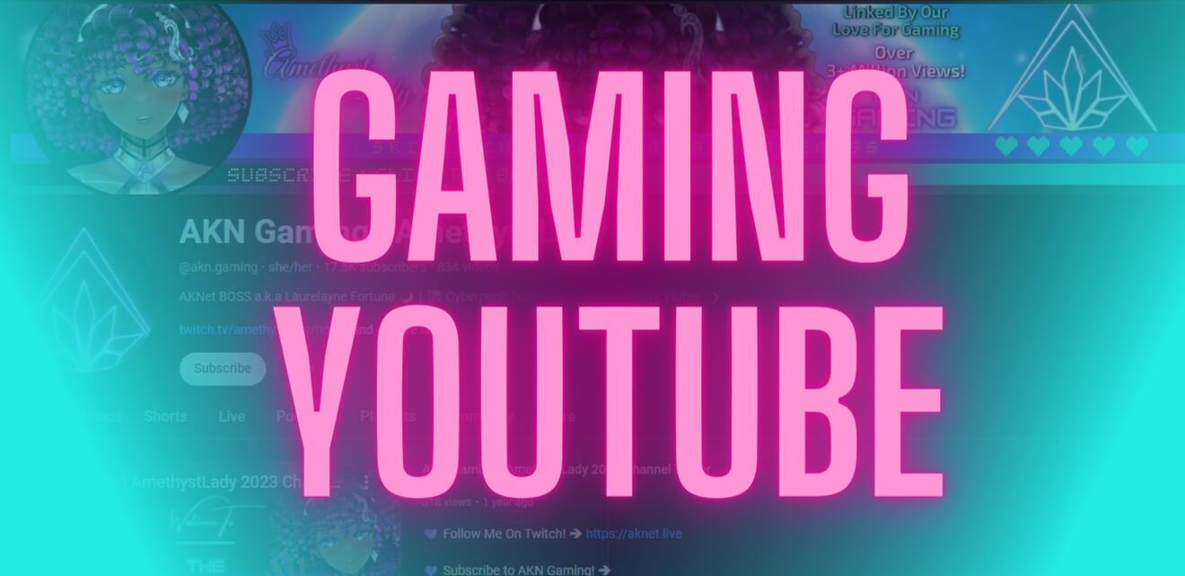 AKN Gaming YouTube Channel