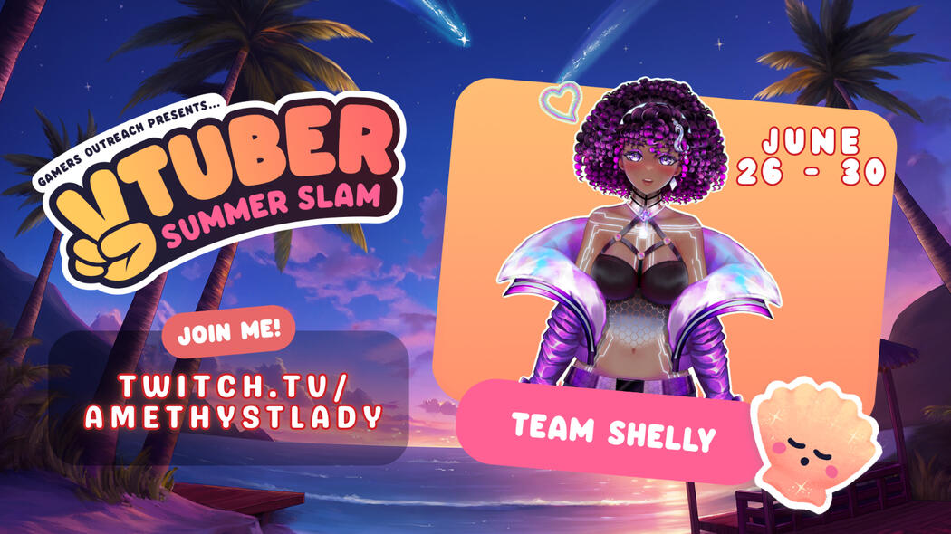 2024 Vtuber Summer Slam Participant AmethystLady for Gamers Outreach Charity